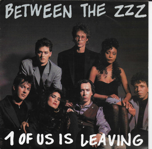 Between the ZZZ - 1 of us is leaving