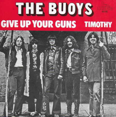Buoys - Give up your guns / Timothy