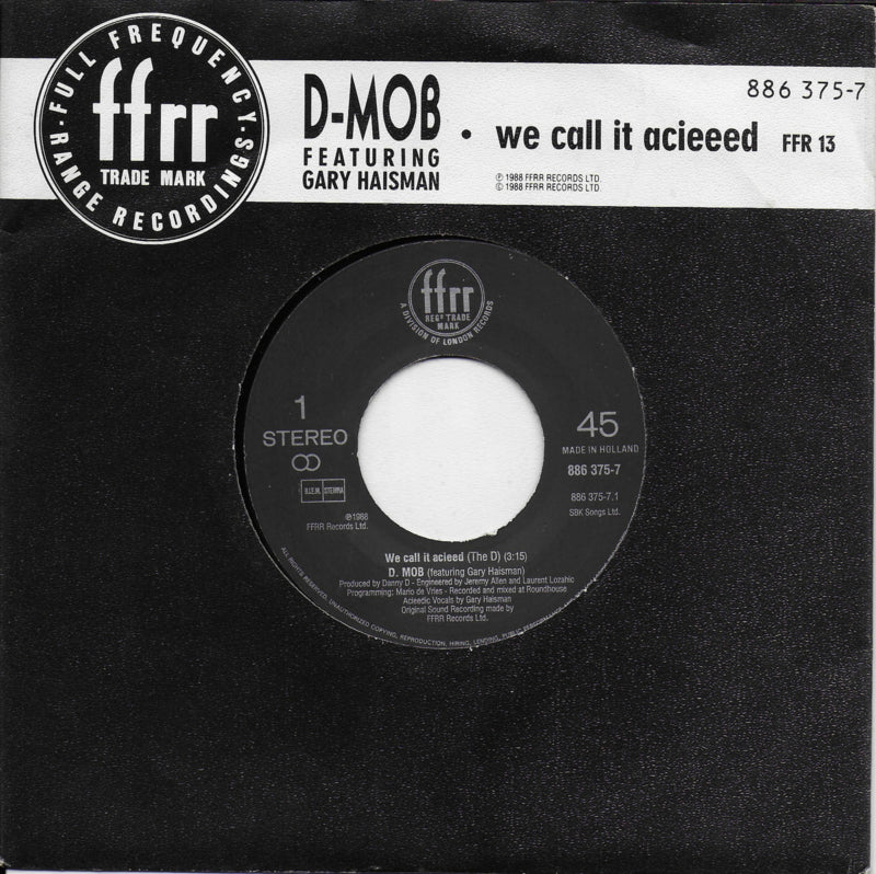 D-Mob feat. Gary Haisman - We call it acieeed