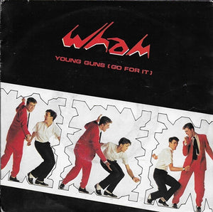 Wham! - Young guns (go for it)