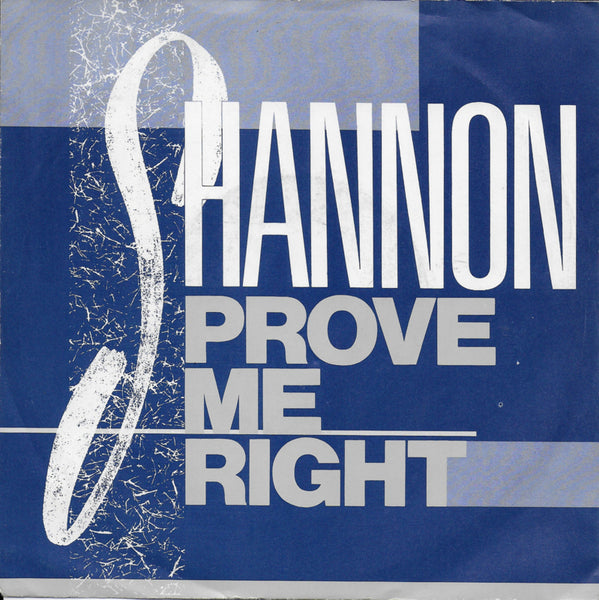 Shannon - Prove me right