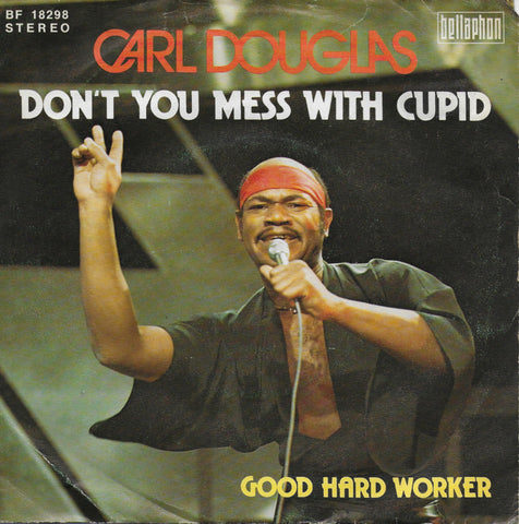 Carl Douglas - Don't you mess with cupid