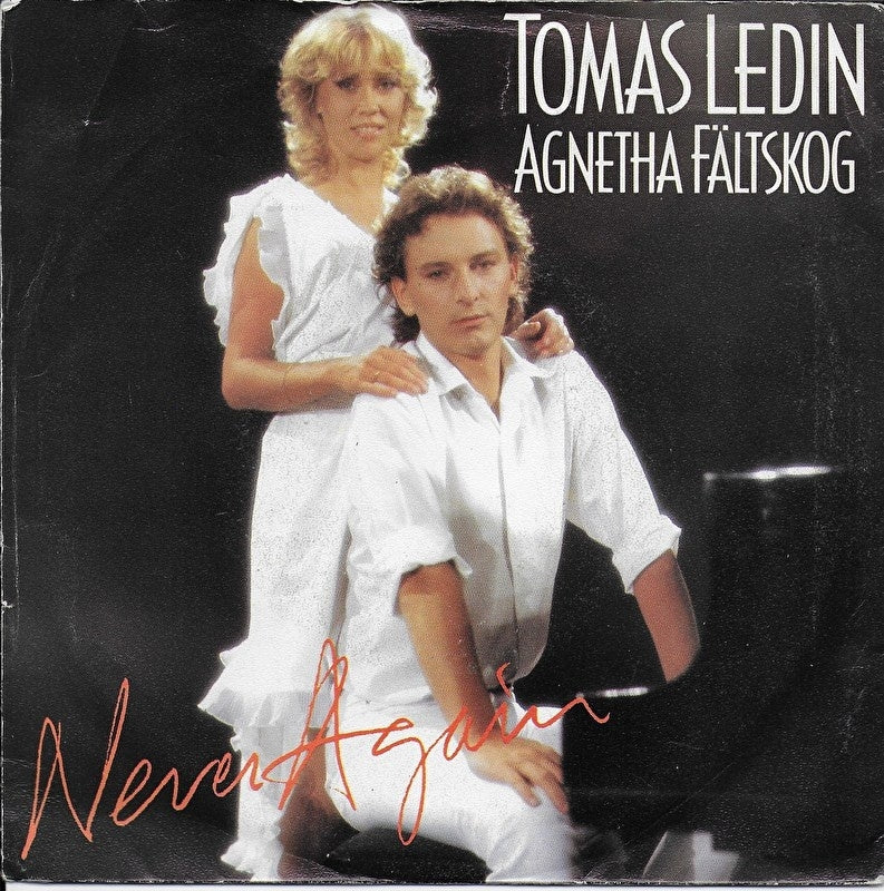 Tomas Ledin & Agnetha Faltskog - Never again