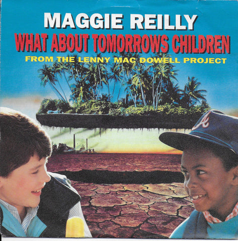 Maggie Reilly - What about tomorrows children