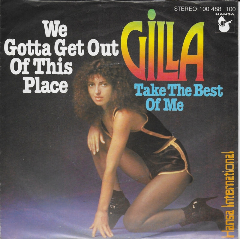 Gilla - We gotta get out of this place (Duitse uitgave)