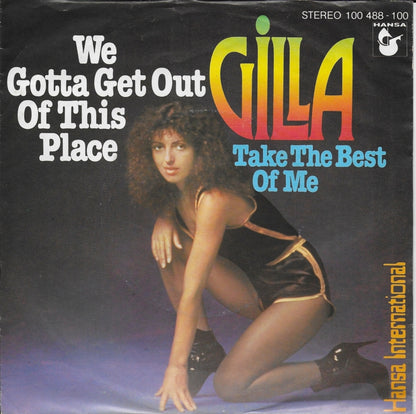 Gilla - We gotta get out of this place (Duitse uitgave)