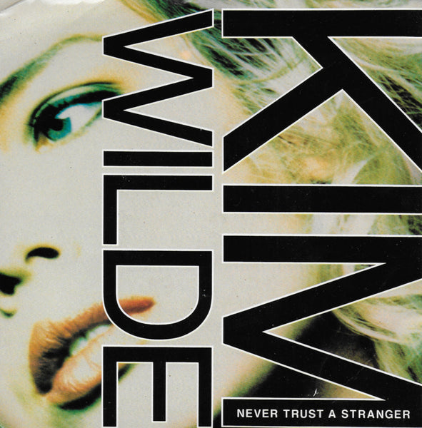Kim Wilde - Never trust a stranger (Engelse uitgave)