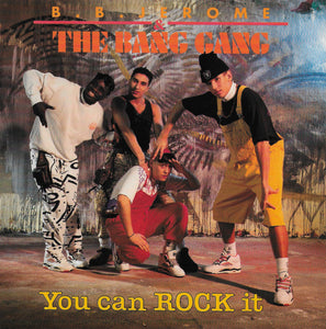 B.B. Jerome & The Bang Gang - You can rock it