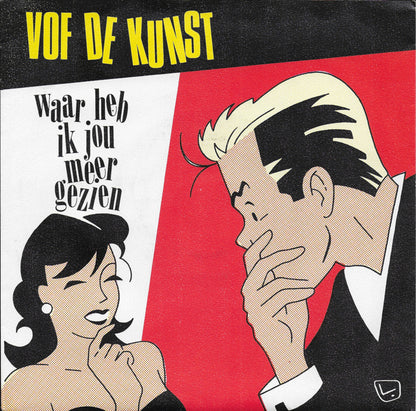 V.O.F. de Kunst - Waar heb ik jou meer gezien