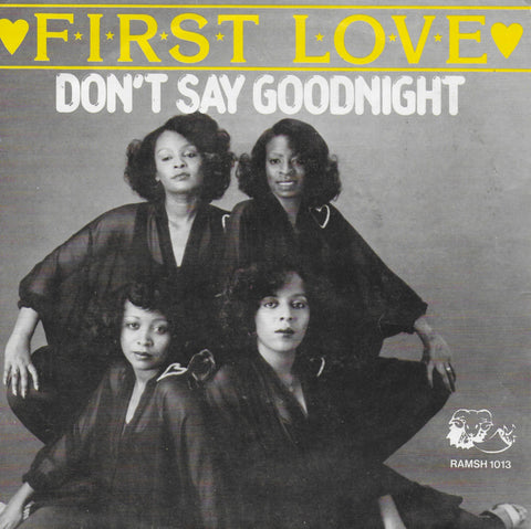 First Love - Don't say goodnight