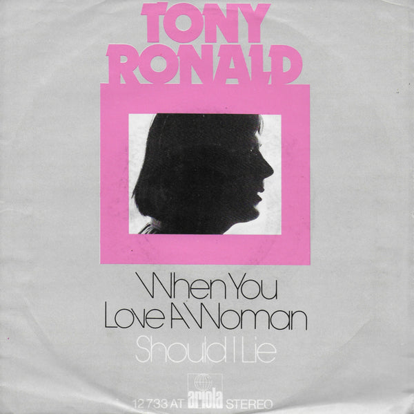Tony Ronald - When you love a woman