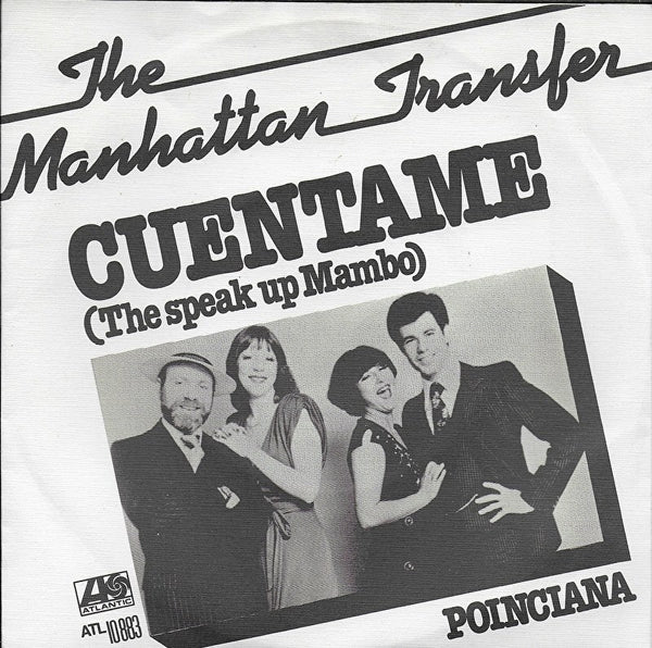 Manhattan Transfer - Cuentame (the speak up mambo)