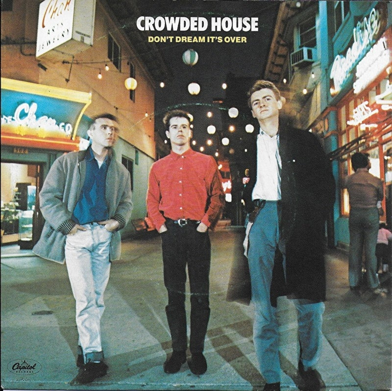 Crowded House - Don't dream it's over