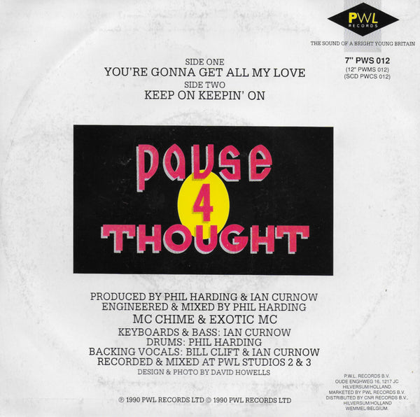 Pause 4 Thought - You're gonna get all my love