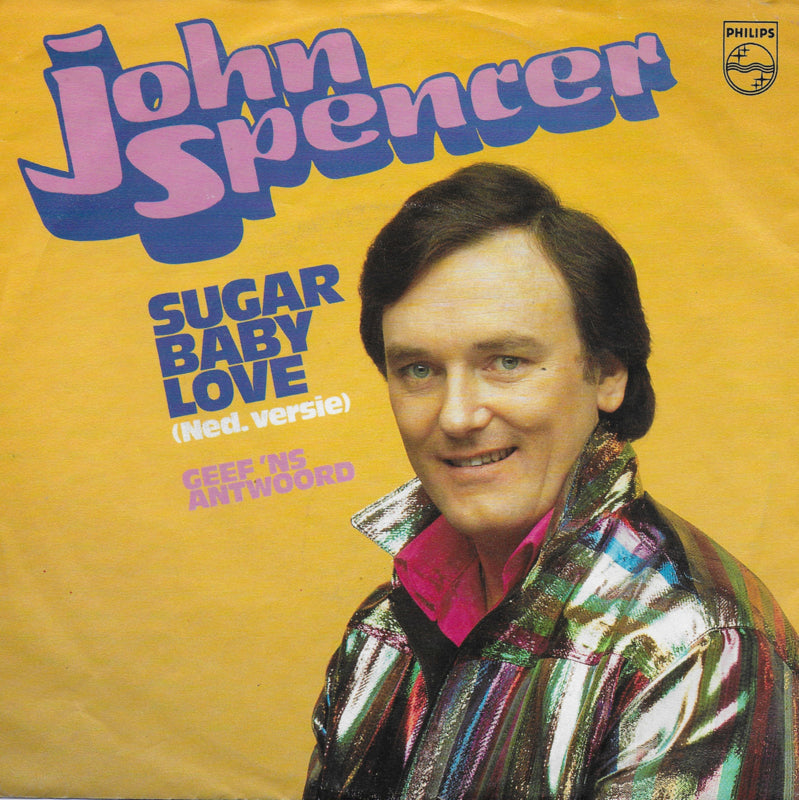 John Spencer - Sugar baby love