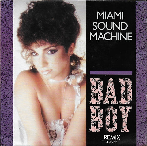 Miami Sound Machine - Bad boy