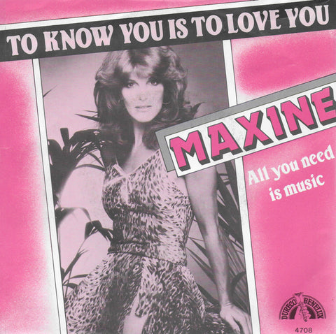 Maxine - To know you is to love you