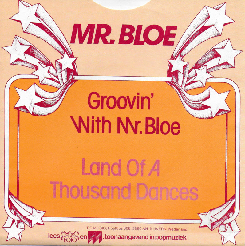 Mr. Bloe - Groovin' with Mr. Bloe / Land of a thousand dances