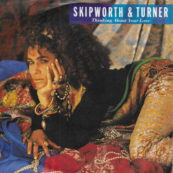 Skipworth & Turner - Thinking about your love