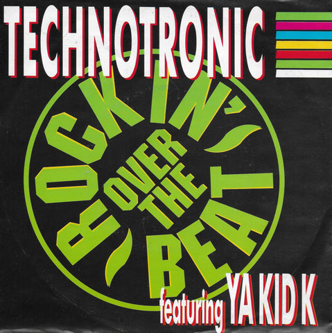 Technotronic feat. Ya Kid K - Rockin' over the beat