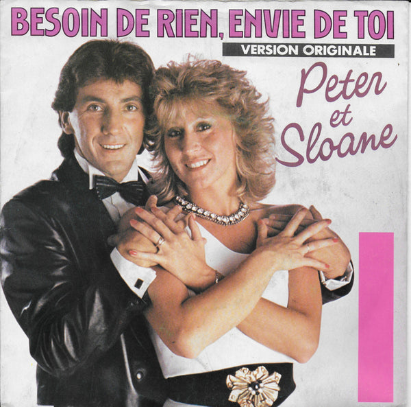 Peter et Sloane - Besoin de rien, envie de toi