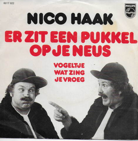 Nico Haak - Er zit een pukkel op je neus