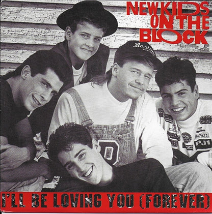 New Kids On The Block - I'll be loving you (forever)