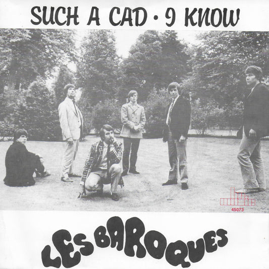 Les Baroques - Such a cad / I know