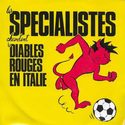 Les Specialistes - Les diables rouges en Italie