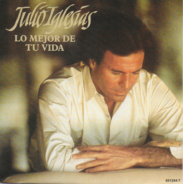 Julio Iglesias - Lo mejor de tu vida