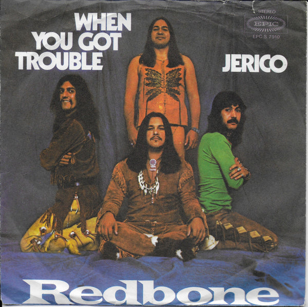 Redbone - When you got trouble (Duitse uitgave)