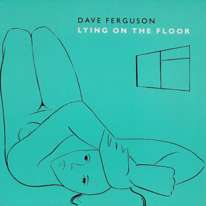 Dave Ferguson - Lying on the floor