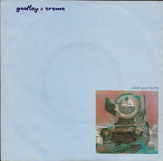 Godley & Creme - Under your thumb