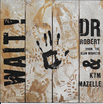 Dr. Robert & Kym Mazelle - Wait!