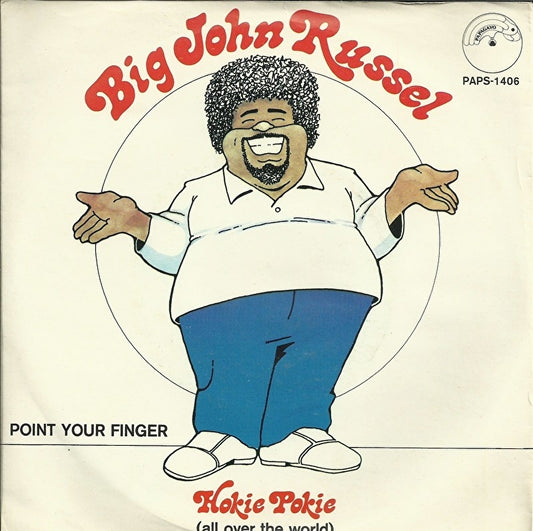 Big John Russel - Hokie Pokie (all over the world)