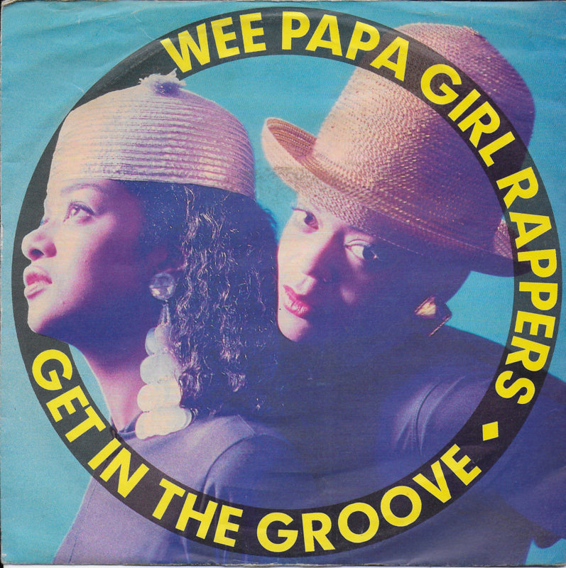 Wee Papa Girl Rappers - Get in the groove