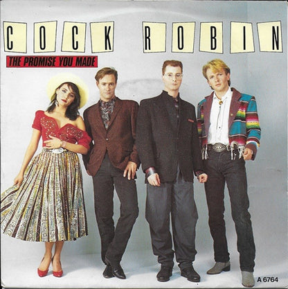 Cock Robin - The promise you made