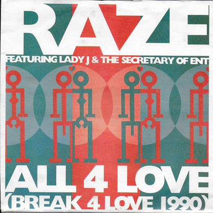 Raze feat. Lady J & the Secretary of Ent - All 4 love (break for love 1990)
