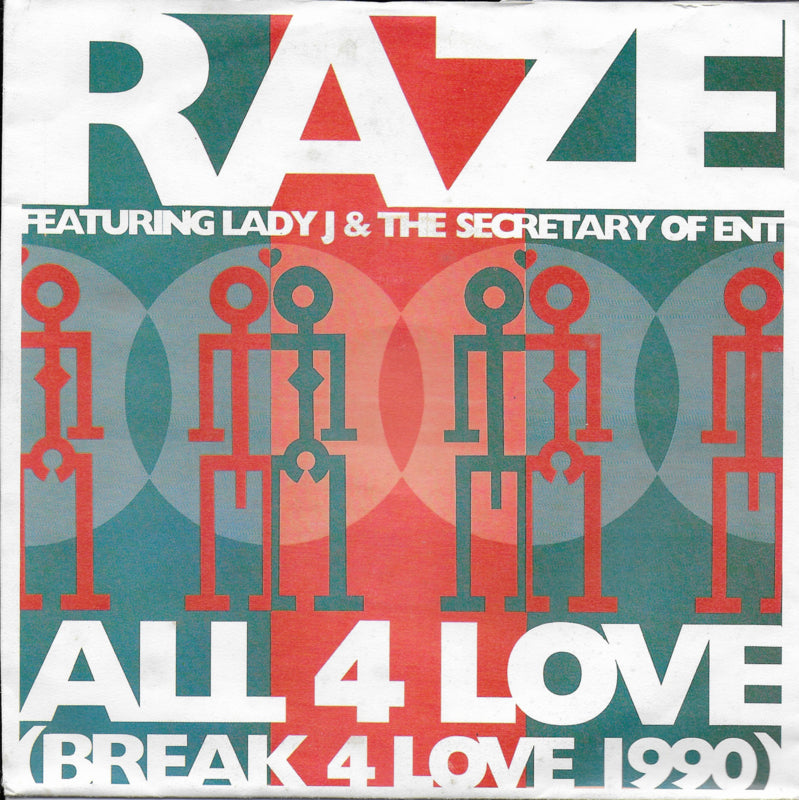 Raze feat. Lady J & the Secretary of Ent - All 4 love (break for love 1990)