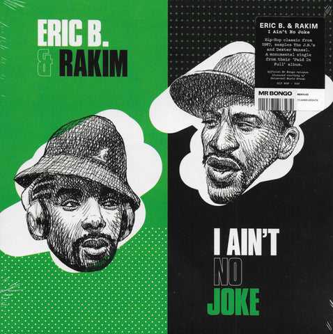 Eric B. & Rakim - I ain't no joke / Eric B. is on the cut
