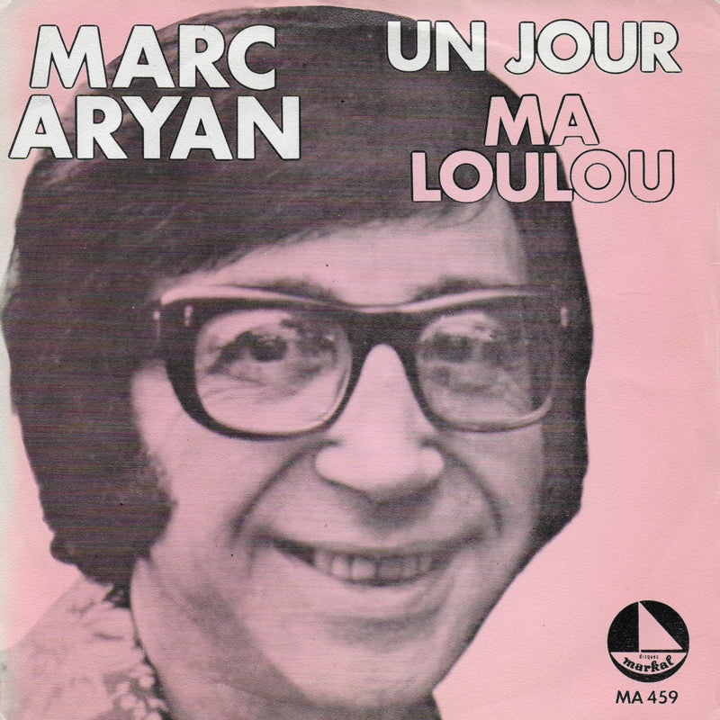Marc Aryan - Ma Loulou