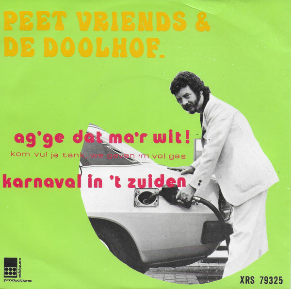 Peet Vriends & De Doolhof - Ag'ge dat ma'r wit!