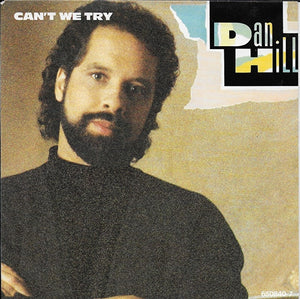 Dan Hill - Can't we try