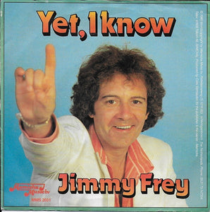 Jimmy Frey - Yet, i know