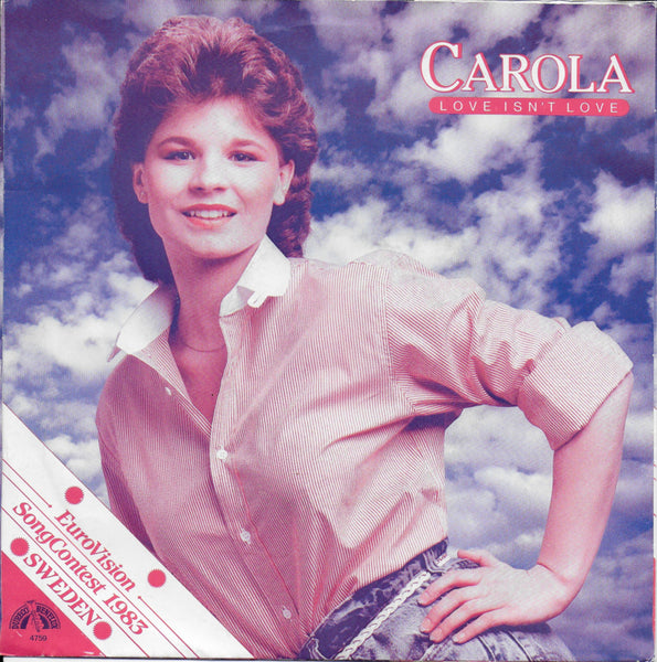 Carola - Love isn't love