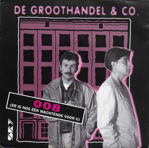 De Groothandel & Co. - 008 (er is nog een wachtende voor u)