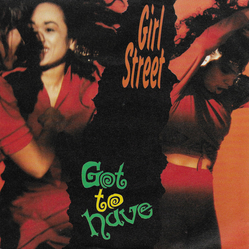 Girlstreet - Got to have