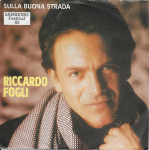 Riccardo Fogli - Sulla buona strada