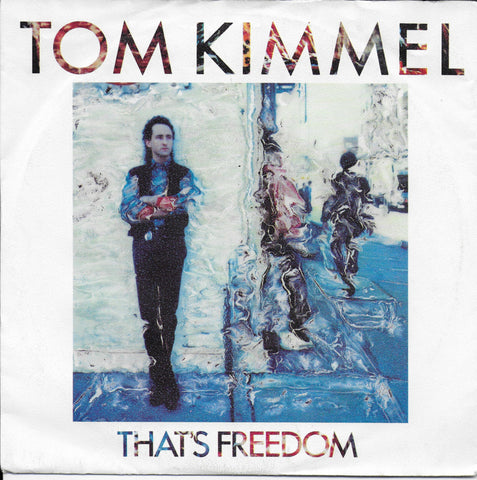 Tom Kimmel - That's freedom