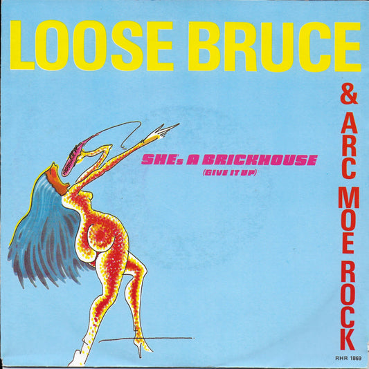 Loose Bruce & A.R.C. Moe Rock - She's a brickhouse (give it up)